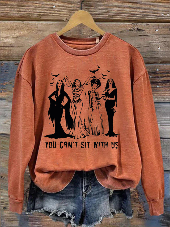 You Can't Sit With Us Round Neck Long Sleeve Top