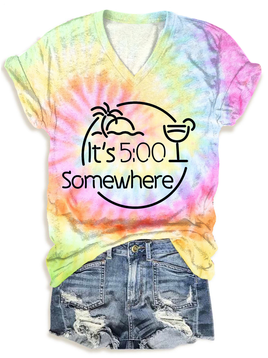 It's 5 O'Clock Somewhere Tie Dye V-neck T-Shirt