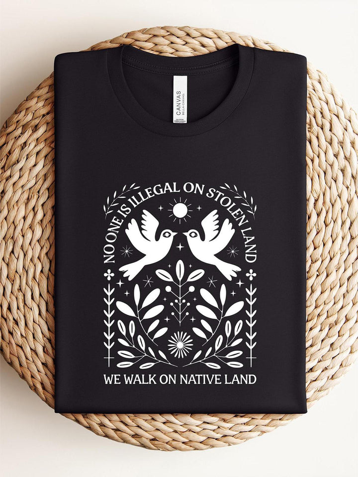 No One Is Illegal On Stolen Land Crew Neck T-shirt