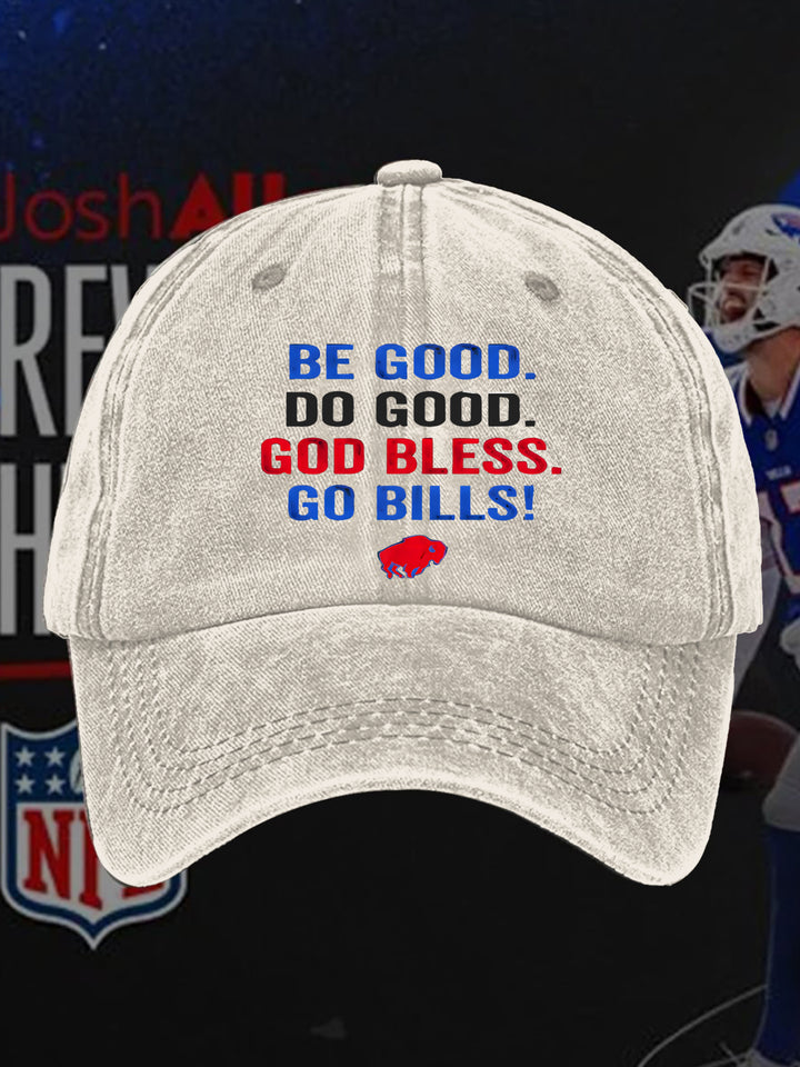 Do Good Do Good God Bless Go Bills Print Baseball Cap