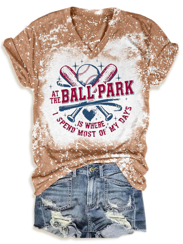 At The Ballpark Is Where I Spend Most of My Days Baseball T-Shirt