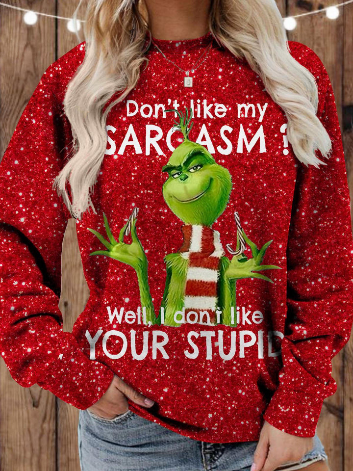 Don't Like My Sarcasm Faux Sequin Print Long Sleeve Top