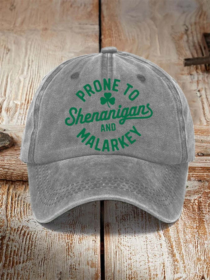 Prone To Shenanigans And Malarkey St. Patrick'S Day Print Baseball Cap