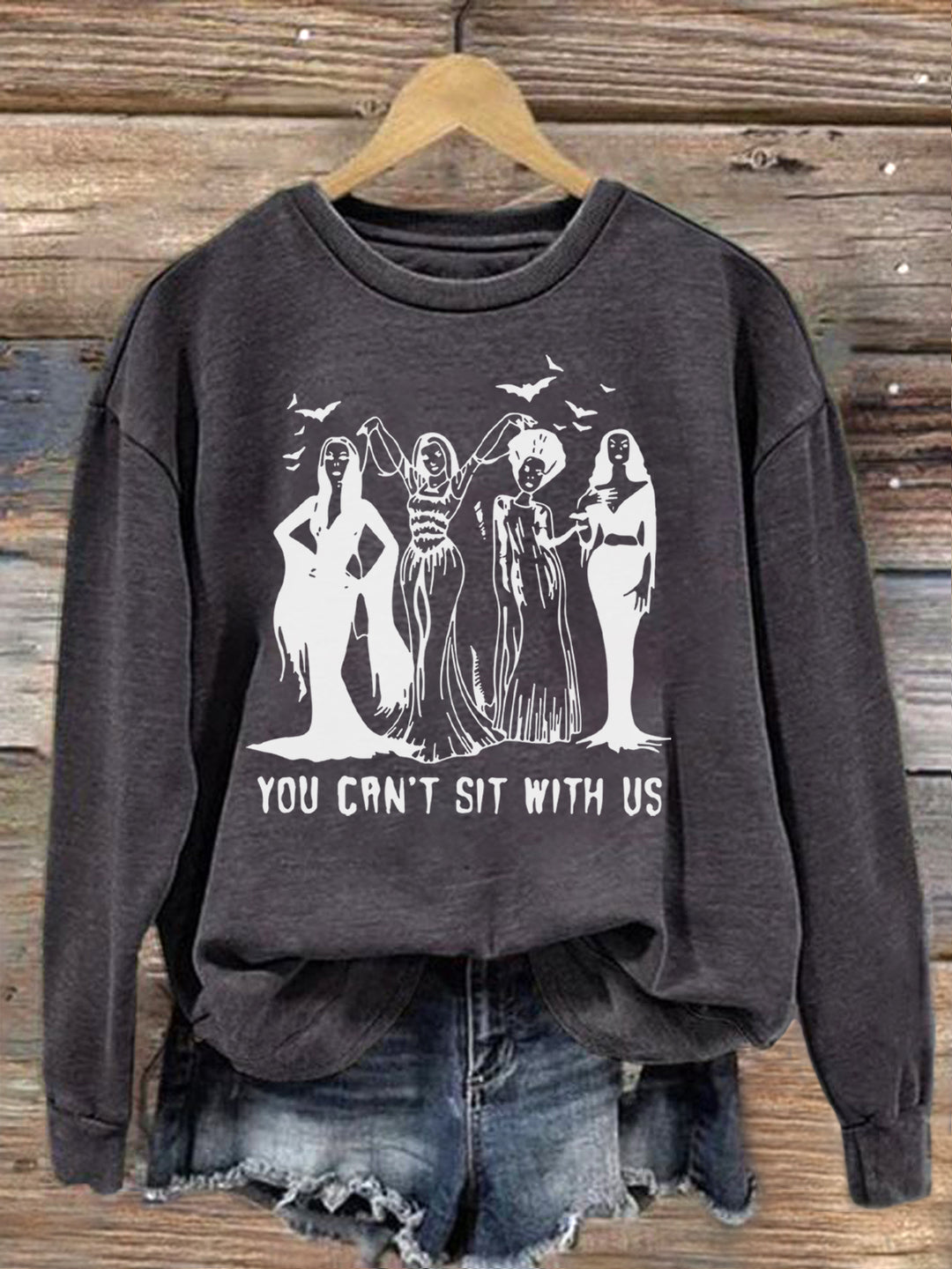 You Can't Sit With Us Round Neck Long Sleeve Top