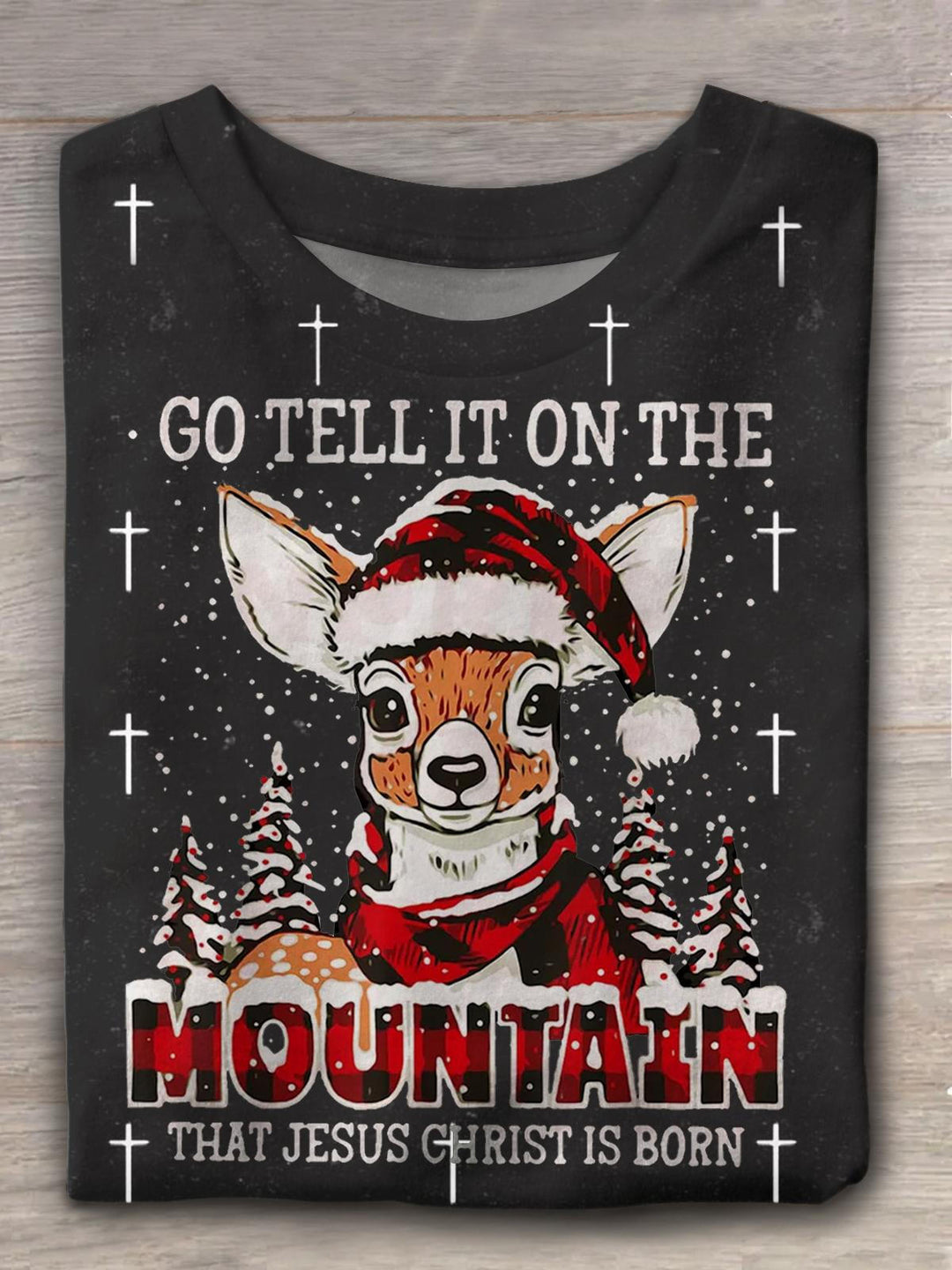 Go Tell It On The Mountain That Jesus Christ Is Born Reindeer Printed T-shirt