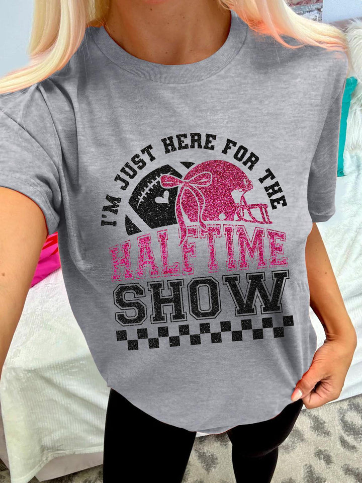 I'm Just Here For Halftime Show Football Crew Neck T-shirt