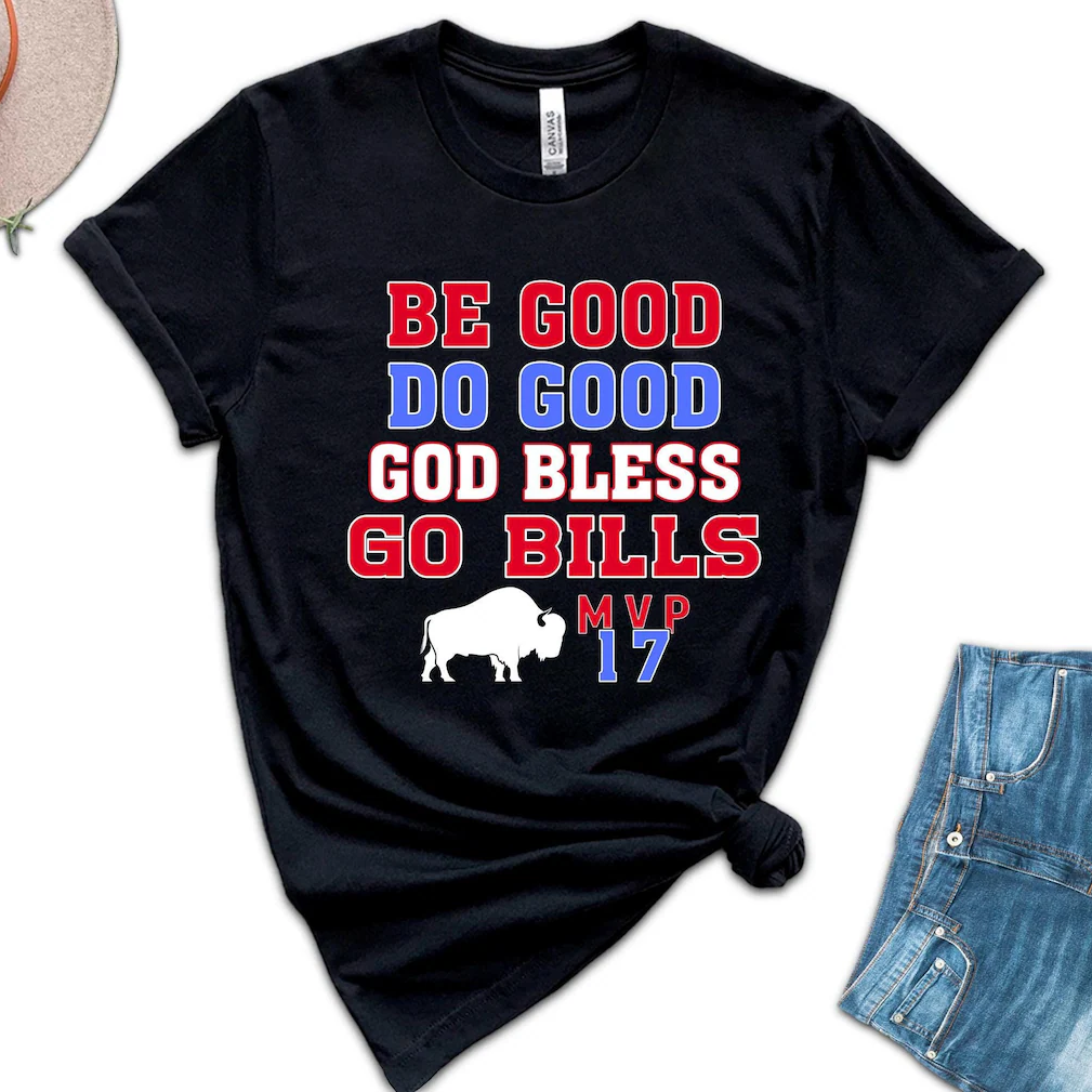 Be Good Do Good Go Bills Josh Allen MVP Shirt