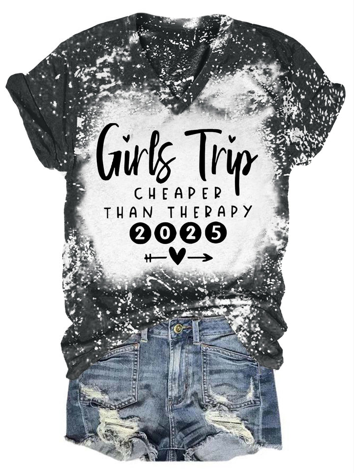 Girls Trip Cheaper Than Therapy 2025 V-Neck T-Shirt