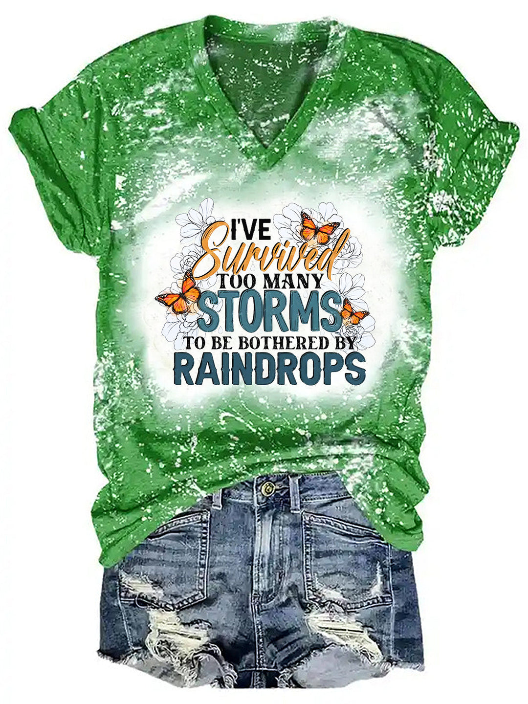 I've Survived Too Many Storms To Be Bothered By Raindrops  Tie Dye Print Casual Top